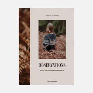 Observationer: Knits and Essays from the Forest